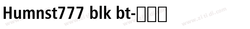 Humnst777 blk bt字体转换